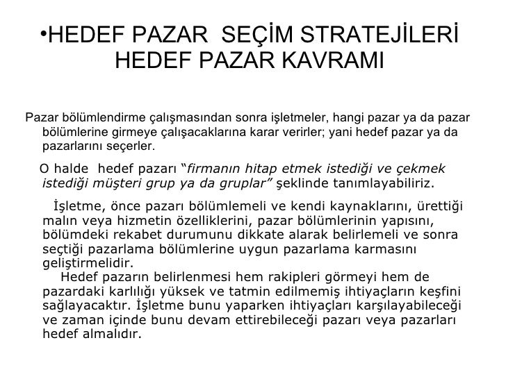 Hedef pazar nasıl değerlendirilir Hedef pazar nasıl değerlendirilir